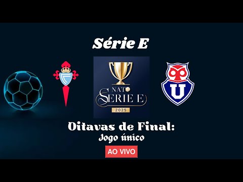 Celta de Vigo 0 x 1 Universidad de Chile [Nato - Série E] (OITAVAS DE FINAL) Jogo Único
