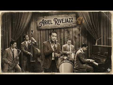 Smile in your Heart - Ariel RiveJazz (Jazz Version )