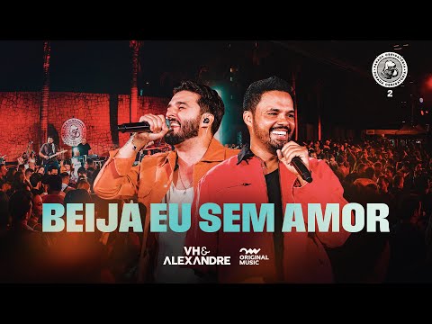 VH e Alexandre - Beija Eu Sem Amor | Parada Obrigatória 2 (Ao Vivo em Goiânia)