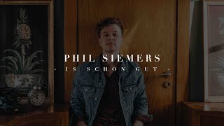 Musik-Video-Miniaturansicht zu Is schon gut Songtext von Phil Siemers