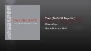 Time (To Get It Together)