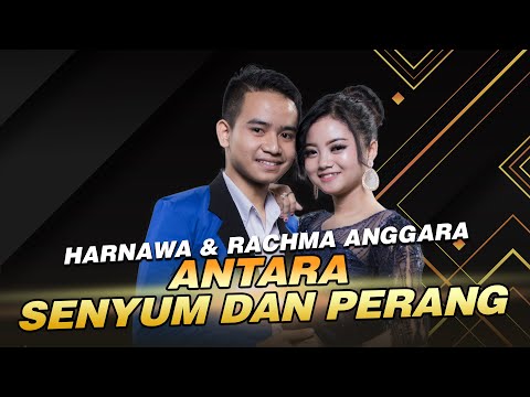 Antara Senyum Dan Perang  - Harnawa Feat Rachma Anggara ( Official Music Video )