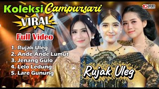 Download lagu RUJAK ULEG - KOLEKSI TERBAIK  (  Musik Video ) mp3