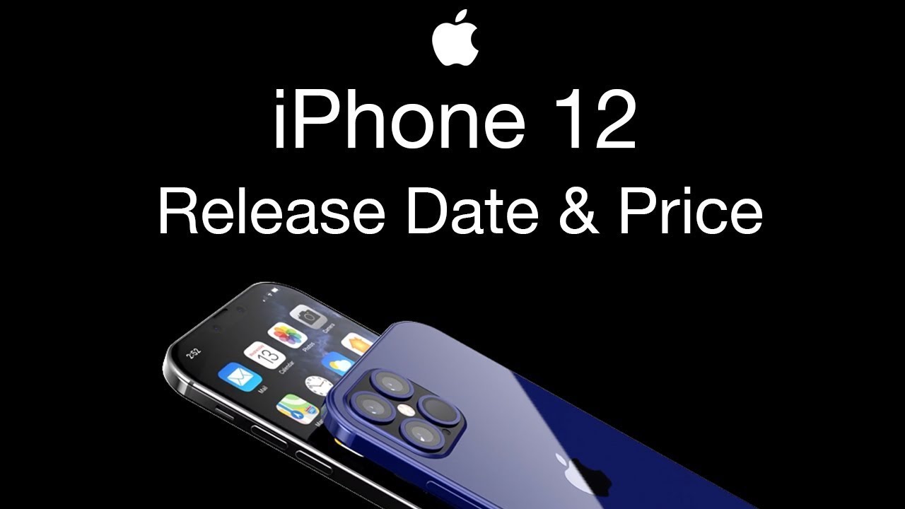 iPhone 12 Release Date and Price – iPhone 12 Color Leak...