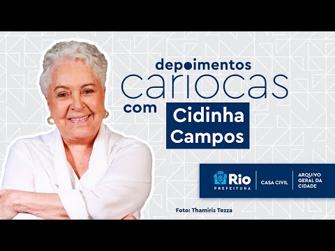 Depoimentos Cariocas - Cidinha Campos