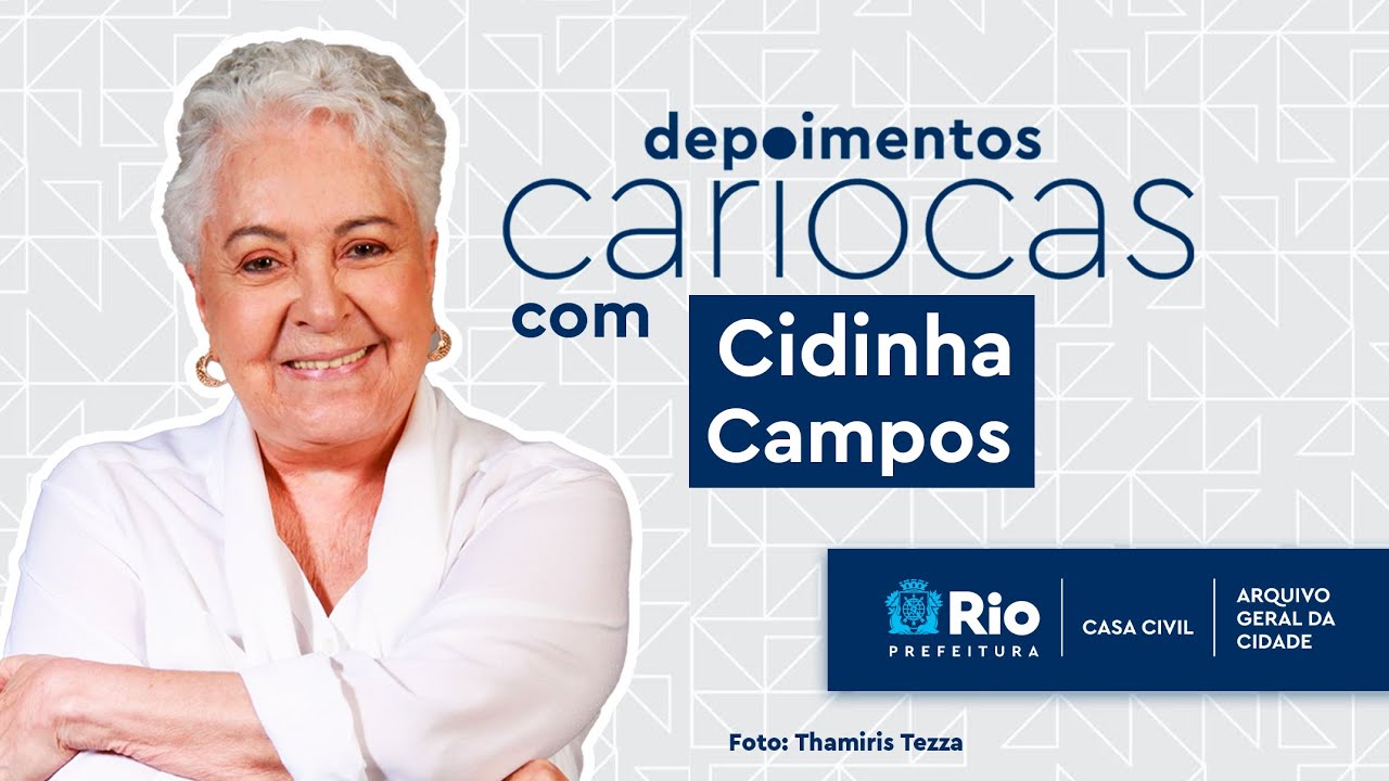 Depoimentos Cariocas - Cidinha Campos