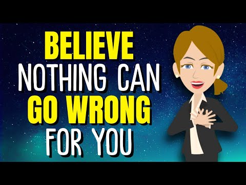 Believe Nothing Can Go Wrong For You ✨ Abraham Hicks 2025