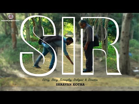 SIR | A Short film by Shravan Kotha