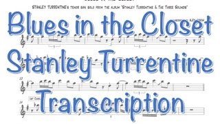 Blues in the Closet - Stanley Turrentine [Transcription ]