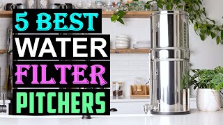 Top 5 Best Water Filter Pitchers in 2026?