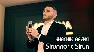 Khachik Arenci - Sirunneric Sirun (2026)