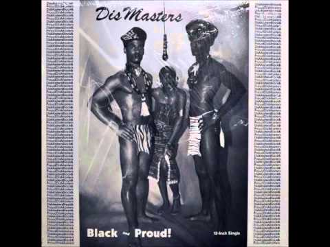 Dismasters - Black and Proud