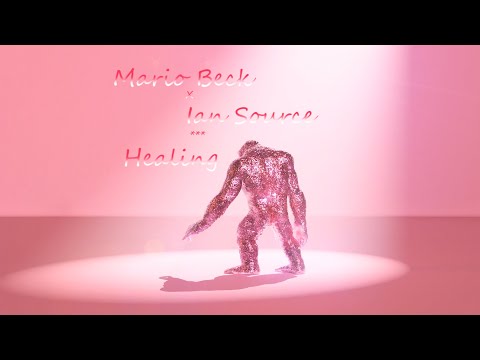 Mario Beck x Ian Source - Healing