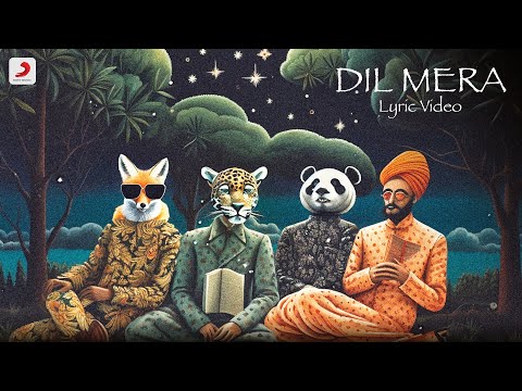 Dil Mera - Official Lyric Video | OAFF, Savera, Burrah, Yashraj