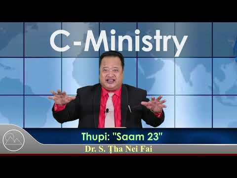Sermon || Saam 23 - Dr. S. Ṭha Nei Fai