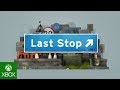 Last Stop - X019 - Reveal Trailer