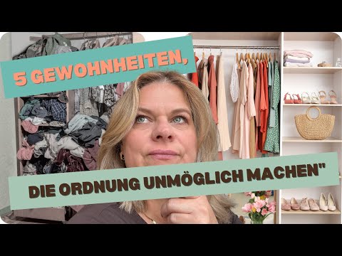 Schluss mit Aufschieben Ü50: 5 Gewohnheiten, die Ordnung unmöglich machen