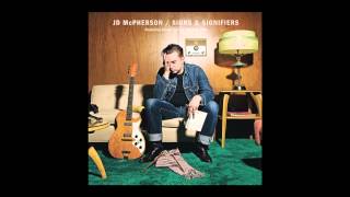 JD McPherson - &quot;Signs &amp; Signifiers&quot;