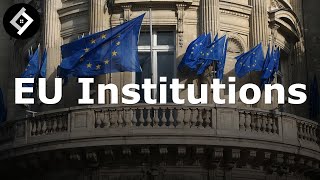 Institutions of the European Union | EU Law Full Lecture