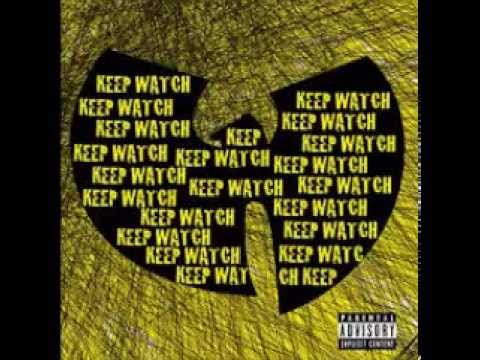 Wu-Tang Clan ft. Nathaniel - Keep Watch