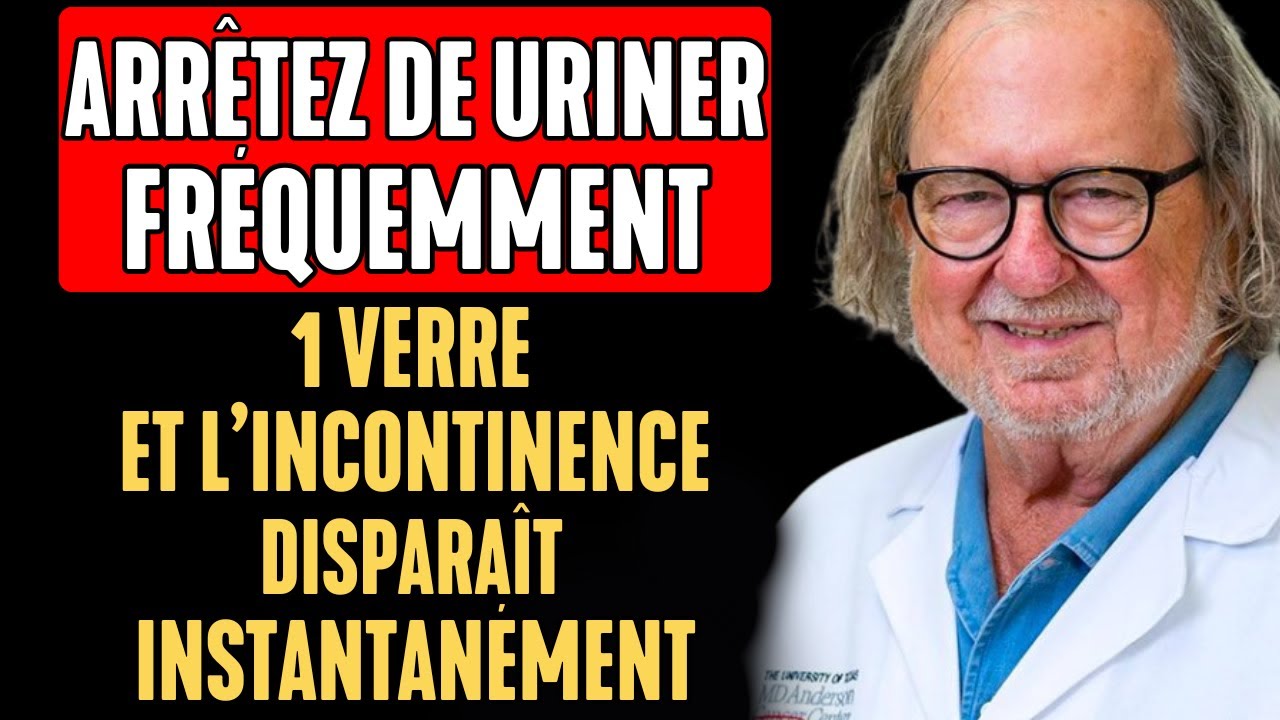 UN UROLOGUE ÂGÉ RÉVÈLE : même à 80 ans, L'INCONTINENCE DISPARAÎTRA POUR TOUJOURS