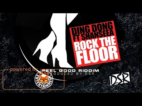 Ding Dong & Shenseea - Rock The Floor [Feel Good Riddim] November 2016