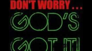 J Moss &quot;God&#39;s Got It&quot;