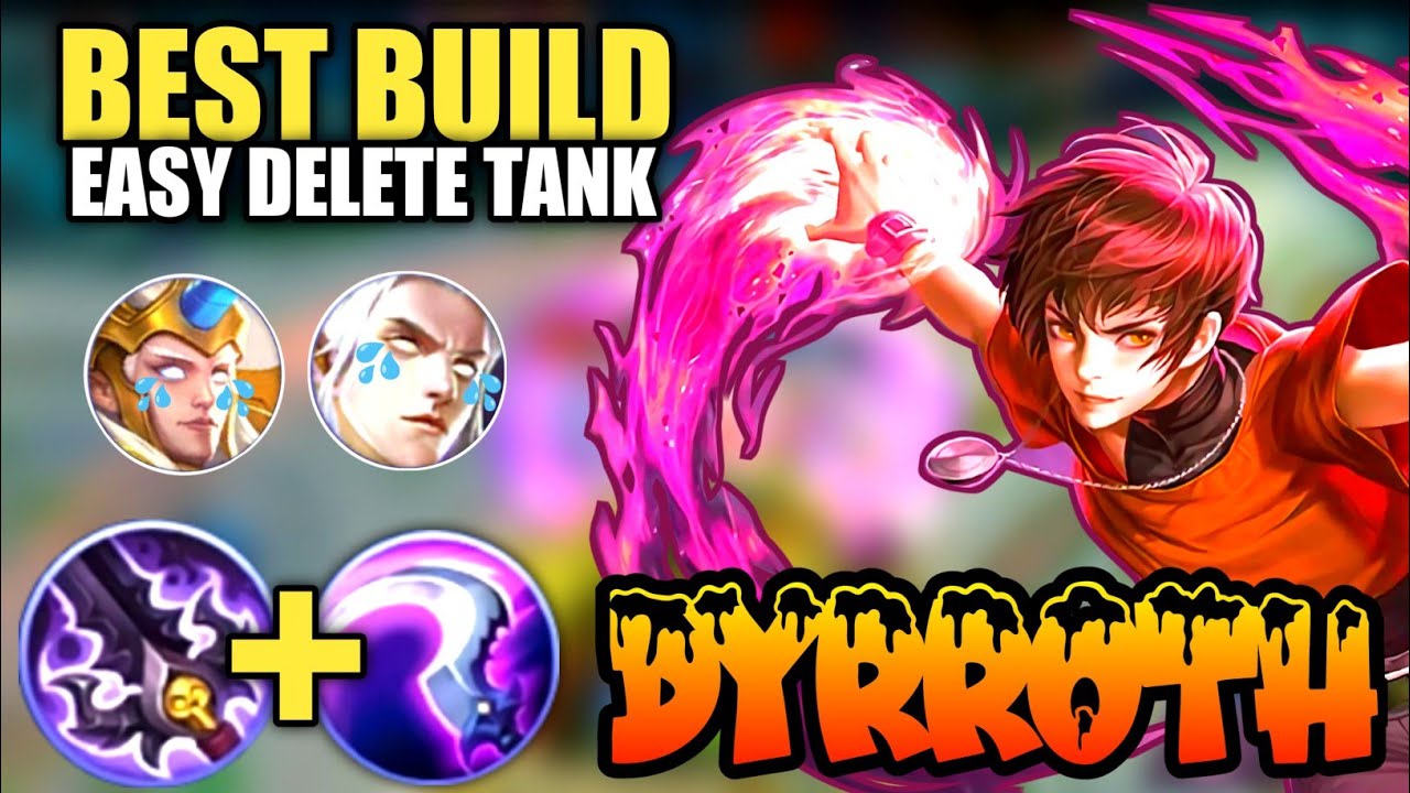 Build Penghancur Tank! Dyrroth Best Build 2022 | Build Dyrroth Tersakit 2022 Top Global