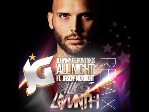 Johnny Gerontakis - All Night (Billo5 & Levianth Remix) ft. Jason McKnight & Steve
