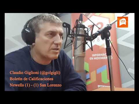 Boletín de Calificaciones de Claudio Giglioni  de Newells (1) - (1) San Lorenzo .
