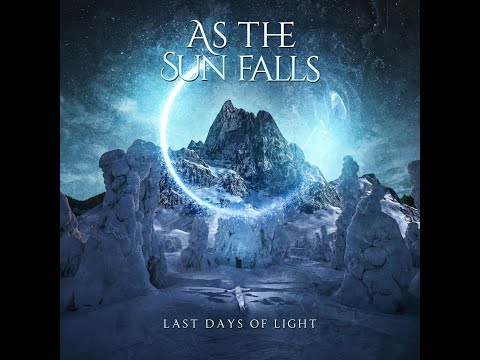 As the Sun Falls - Last Days of Light (Full Album)
