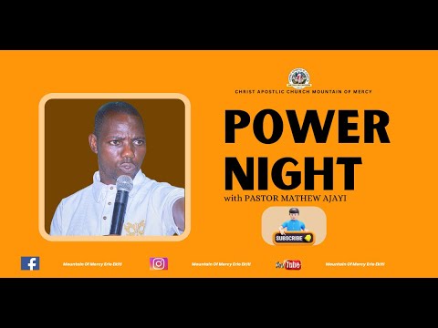 Power Night (Oru Agbara) |Pastor Ajayi Matthew || Mountain Of Mercy Erio Ekiti
