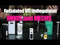 Regulated vs Unregulated Mods - MyFreedomSmokes