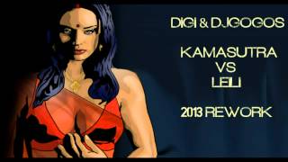 DiGi & DjGogos - Kamasutra vs Leili (2013 remix)