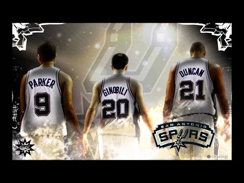 San Antonio Spurs Big Three Mix - Ballin' ᴴᴰ