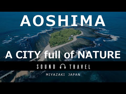 SOUND TRAVEL MIYAZAKI 　AOSHIMA （English.ver）
