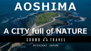 SOUND TRAVEL MIYAZAKI AOSHIMA (English.ver)