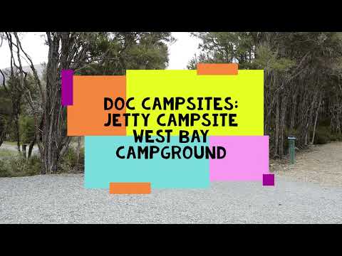 DOC Campsites: Jetty Campsite at Westbay Campground, Nelson Lakes NP