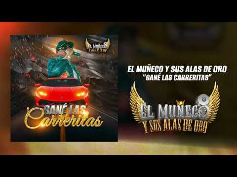 EL MUÑECO Y SUS ALAS DE ORO - GANÉ LAS CARRERITAS (2024)