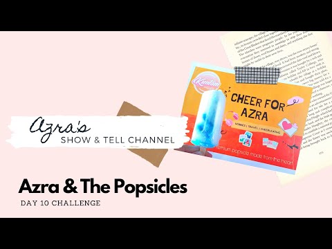 Day 10 Challenge : Azra and The Popsicles by Kuntom