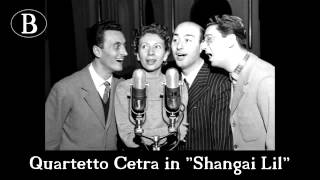 Pippo Barzizza e i suoi cantanti. Il Quartetto Cetra canta "Shangai Lil".