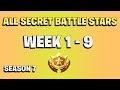 ALL Fortnite Season 7 Secret Battle Star Locations Week 1 To 9 - Season 7