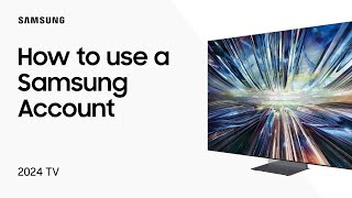 How to add a Samsung account to your TV | Samsung US