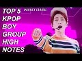 Top 5 High Notes In Kpop Boy Group Songs