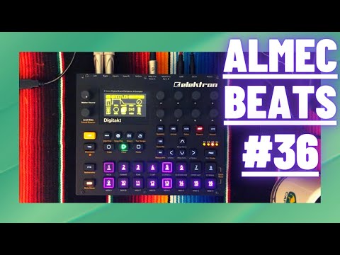 Elektron Digitakt Jam / Almec Beats Episode 36