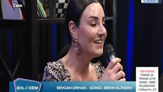 Sevcan Orhan - Gönül Senin Elinden