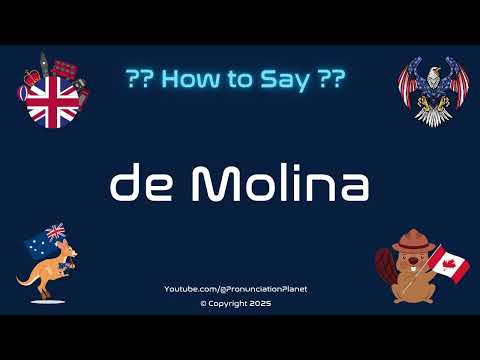 🌍 🎤 How to Pronounce de Molina? (CORRECTLY) | Pronunciation Planet