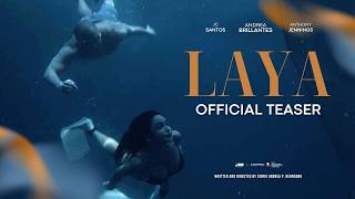 LAYA OFFICIAL TEASER