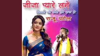 Download lagu Jija Pyare Lage Jijji Ho Chodo Hame Rakh Le mp3