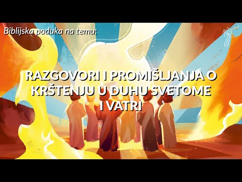 KRŠTENJE U DUHU I VATRI  1. 'Sine čovječji prorokuj tim suhim kostima!' (Ezekijel 37:1-14)...